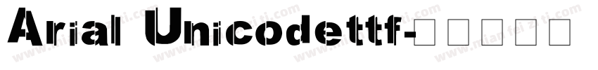 Arial Unicodettf字体转换